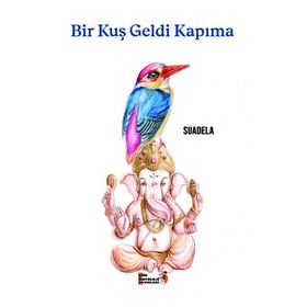 Bir Kuş Geldi Kapıma - Suadela