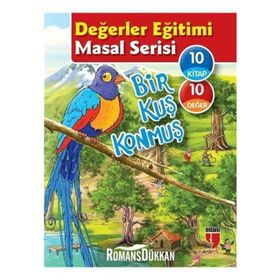 Bir Kuş Konmuş - Değerler Eğitimi Masal Serisi 10 Kitap Set - Neriman Karatekin