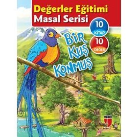 Bir Kuş Konmuş - Değerler Eğitimi Masal Serisi 10 Kitap Set - Neriman Karatekin