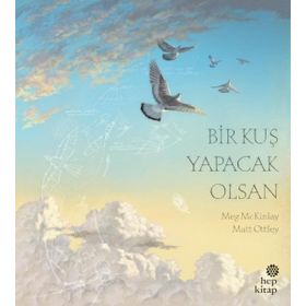 Bir Kuş Yapacak Olsan - Meg Mckinlay