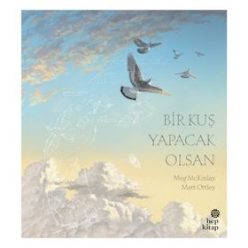 Bir Kuş Yapacak Olsan - Meg Mckinlay