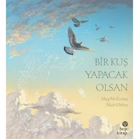 Bir Kuş Yapacak Olsan - Meg Mckinlay