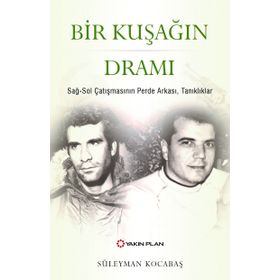Bir Kuşağın Dramı - Süleyman Kocabaş