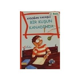 Bir Kuşun Kanadında - Aydoğan Yavaşlı