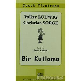 BIR KUTLAMA - VOLKER LUDWIG, CHRISTIAN SORGE