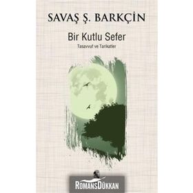 Bir Kutlu Sefer - Savaş Ş. Barkçin