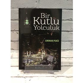 BIR KUTLU YOLCULUK - LOKMAN PEKIZ