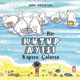 Bir Kutup Ayısı Kapını Çalarsa - Jion Sheibani