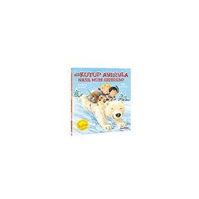 Bir Kutup Ayısıyla Nasıl Müze Gezersin? - Beta Kids Yayınları