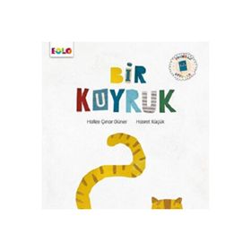 Bir Kuyruk Oyunbaz Öyküler Eolo Yayıncılık