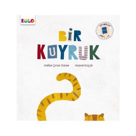 Bir Kuyruk Oyunbaz Öyküler Eolo Yayıncılık