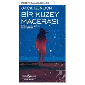 Bir Kuzey Macerası - Jack London