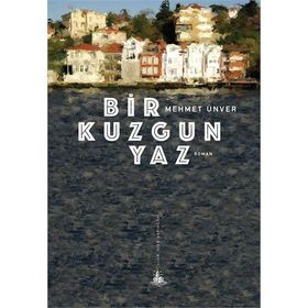 Bir Kuzgun Yaz - M. Mehmet Ünver