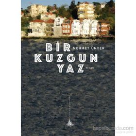 Bir Kuzgun Yaz - M. Mehmet Ünver