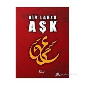 BIR LAHZA AŞK - ANONIM