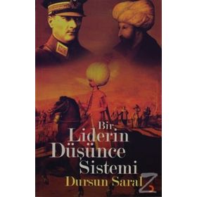 BIR LIDERIN DÜŞÜNCE SISTEMI - DURSUN SARAL
