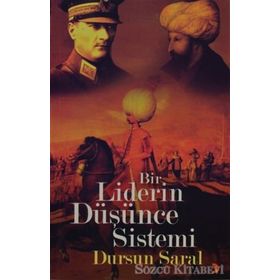 BIR LIDERIN DÜŞÜNCE SISTEMI - DURSUN SARAL
