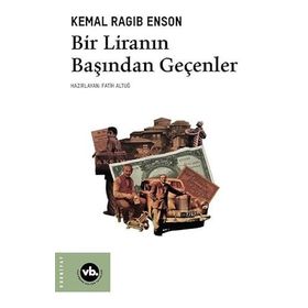 Bir Liranın Başından Geçenler - Vakıfbank Kültür Yayınları