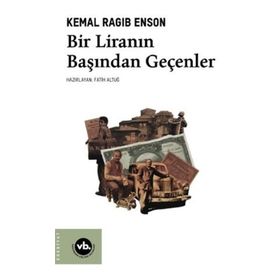 Bir Liranın Başından Geçenler - Vakıfbank Kültür Yayınları