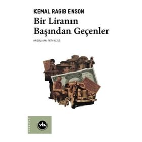 Bir Liranın Başından Geçenler - Vakıfbank Kültür Yayınları