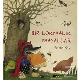 Bir Lokmalık Masallar - Feridun Oral
