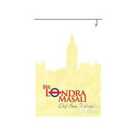 BIR LONDRA MASALI - ELIF BATI WIBREW