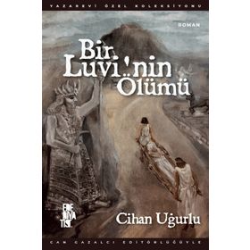Bir Luvi'nin Ölümü - Cihan Uğurlu