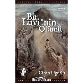 Bir Luvi'nin Ölümü - Cihan Uğurlu