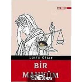 Bir Mahkum - Lütfü Oflaz