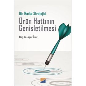 Bir Marka Stratejisi Ürün Hattının Genişletilmesi - Alper Özer