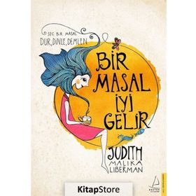 Bir Masal İyi Gelir - Judith Malika Liberman