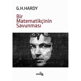 Bir Matematikçinin Savunması - G. H. Hardy