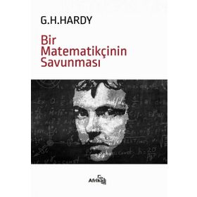 Bir Matematikçinin Savunması - G. H. Hardy