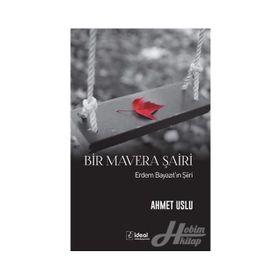Bir Mavera Şairi - Ahmet Uslu