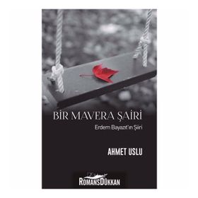 Bir Mavera Şairi - Erdem Bayazıt’ın Şiiri - Kolektif
