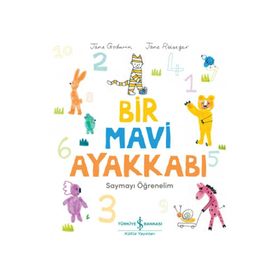 Bir Mavi Ayakkabı - Jane Godwin - İş Bankası Kültür Yayınları