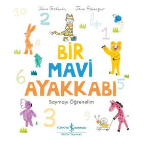 Bir Mavi Ayakkabı - Jane Godwin - İş Bankası Kültür Yayınları