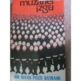 BIR MAYIS POLIS BAYRAMI - MUZAFFER İZGU