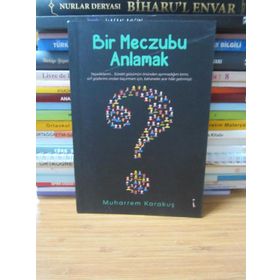 Bir Meczubu Anlamak - Muharrem Karakuş