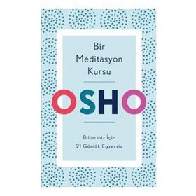 Bir Meditasyon Kursu - Osho - Butik Yayınları