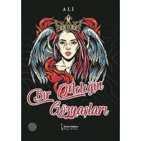 Bir Meleğin Gözyaşları - Ali Yaşar Demirci