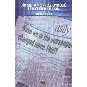 Bir Metamorfoz Öyküsü - Sıdıka Yılmaz