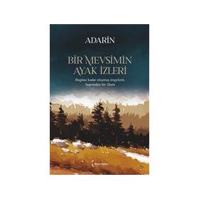 Bir Mevsimin Ayak İzleri - Adarin