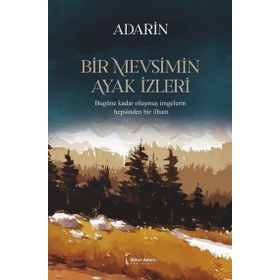Bir Mevsimin Ayak İzleri - Adarin