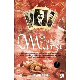 Bir Milletin Dirilişi İstiklal Marşı - Hasan Yiğit