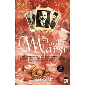 Bir Milletin Dirilişi İstiklal Marşı - Hasan Yiğit