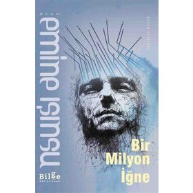Bir Milyon İğne - Emine Işınsu