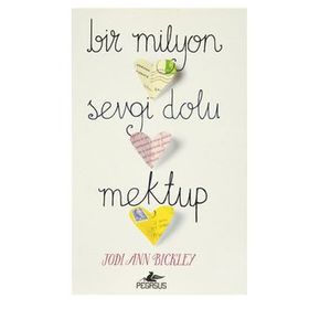 Bir Milyon Sevgi Dolu Mektup - Jodi Ann Bickley