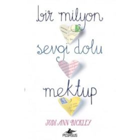 Bir Milyon Sevgi Dolu Mektup - Jodi Ann Bickley