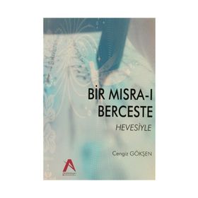 Bir Mısra-ı Berceste Hevesiyle - Cengiz Gökşen